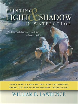 cover image of Painting Light & Shadow in Watercolor